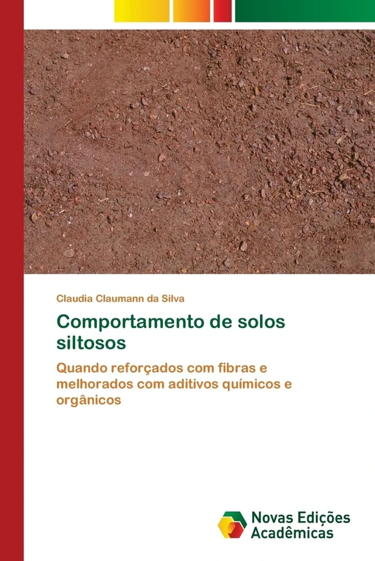 Comportamento de solos siltosos: Quando reforçados com fibras e melhorados com aditivos químicos e orgânicos - Image 1