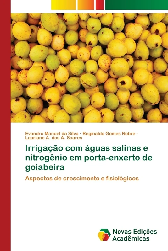 Irrigação com águas salinas e nitrogênio em porta-enxerto de goiabeira: Aspectos de crescimento e fisiológicos