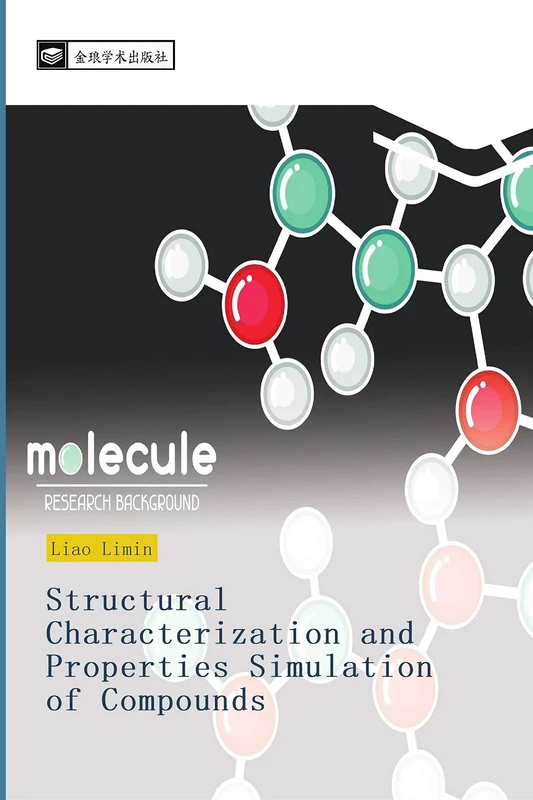 Structural Characterization and Properties Simulation of Compounds - Image 1