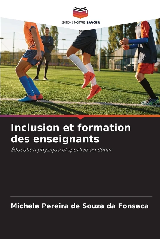 Inclusion et formation des enseignants: Éducation physique et sportive en débat