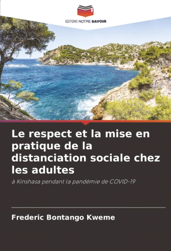 Le respect et la mise en pratique de la distanciation sociale chez les adultes: à Kinshasa pendant la pandémie de COVID-19