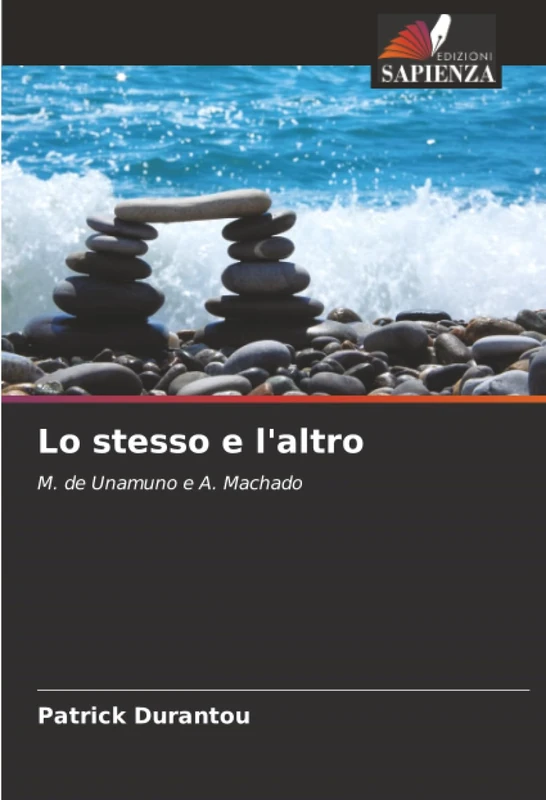 Lo stesso e l'altro: M. de Unamuno e A. Machado