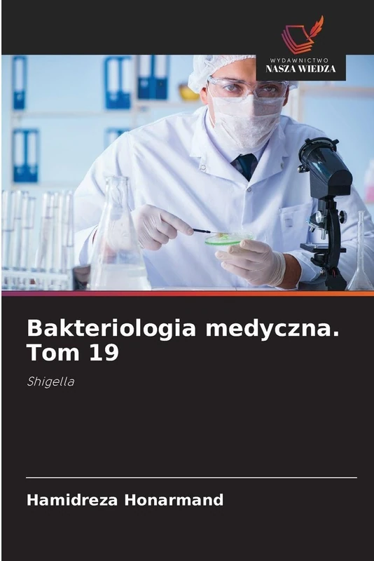 Bakteriologia medyczna. Tom 19: Shigella - Image 1