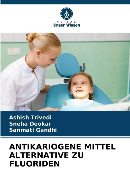 Antikariogene Mittel Alternative Zu Fluoriden