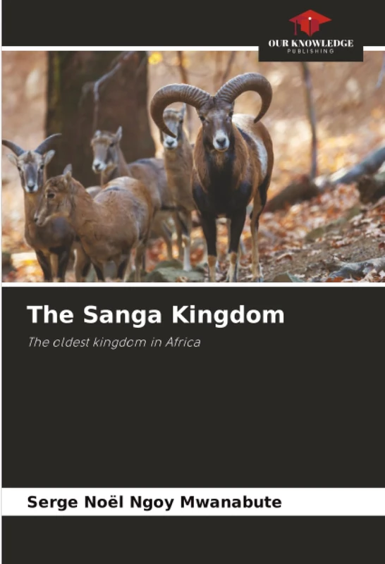The Sanga Kingdom: The oldest kingdom in Africa - Image 1