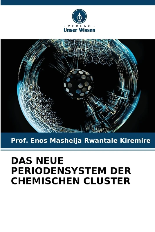 Das Neue Periodensystem Der Chemischen Cluster