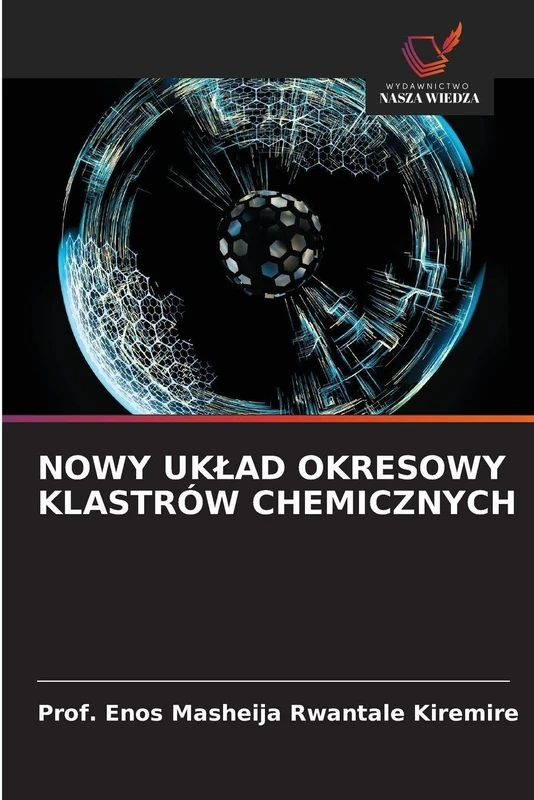 Nowy Uklad Okresowy Klastrów Chemicznych