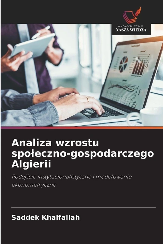 Analiza wzrostu spoleczno-gospodarczego Algierii: Podej¿cie instytucjonalistyczne i modelowanie ekonometryczne - Image 1