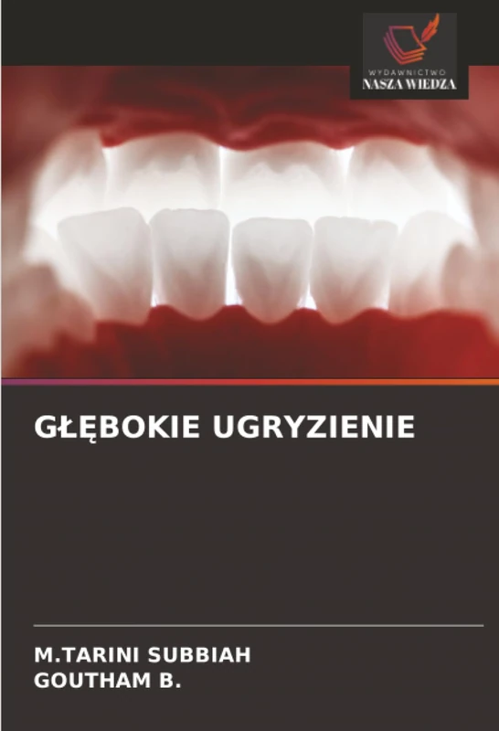 GŁĘBOKIE UGRYZIENIE