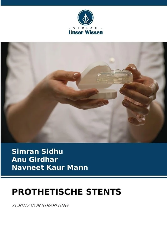 Prothetische Stents: SCHUTZ VOR STRAHLUNG