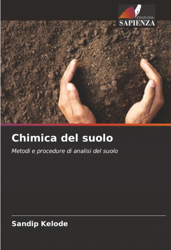 Chimica del suolo: Metodi e procedure di analisi del suolo
