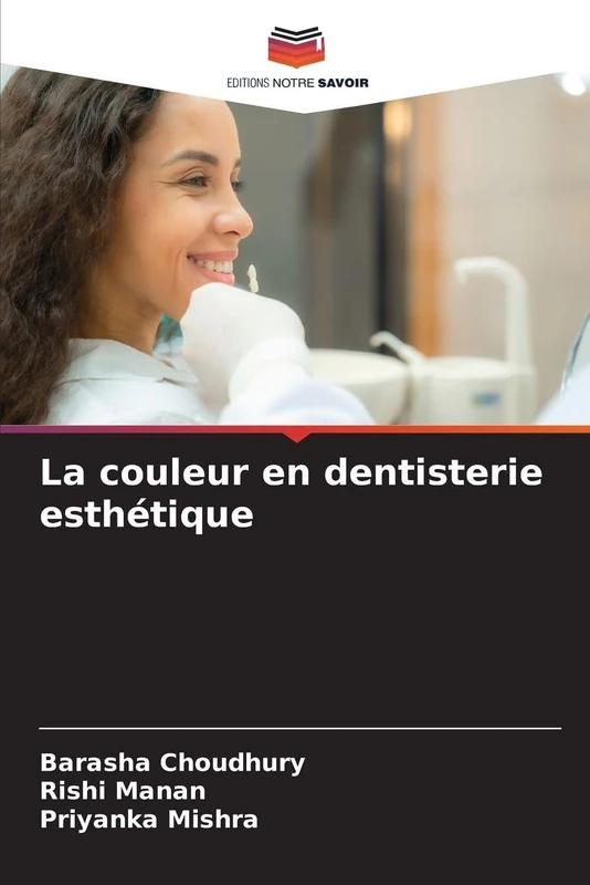 La couleur en dentisterie esthétique