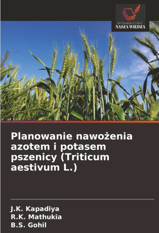 Planowanie nawożenia azotem i potasem pszenicy (Triticum aestivum L.)