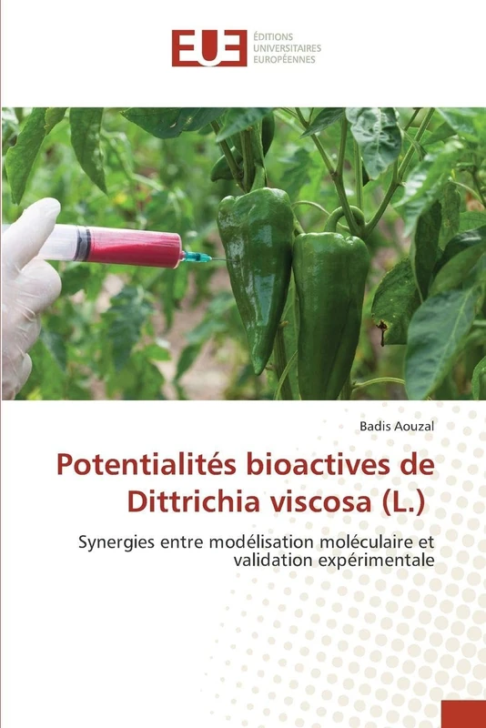 Potentialités bioactives de Dittrichia viscosa (L.): Synergies entre modélisation moléculaire et validation expérimentale