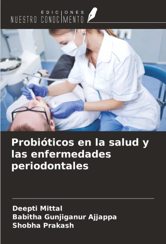 Probióticos en la salud y las enfermedades periodontales