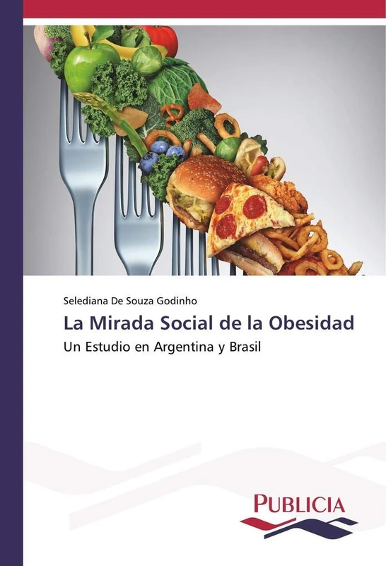 La Mirada Social de la Obesidad: Un Estudio en Argentina y Brasil