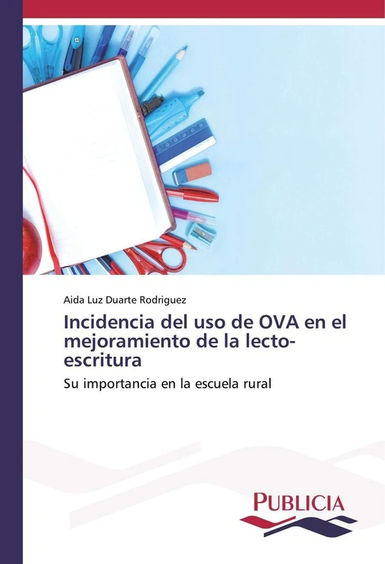 Incidencia del uso de OVA en el mejoramiento de la lecto-escritura: Su importancia en la escuela rural - Image 1