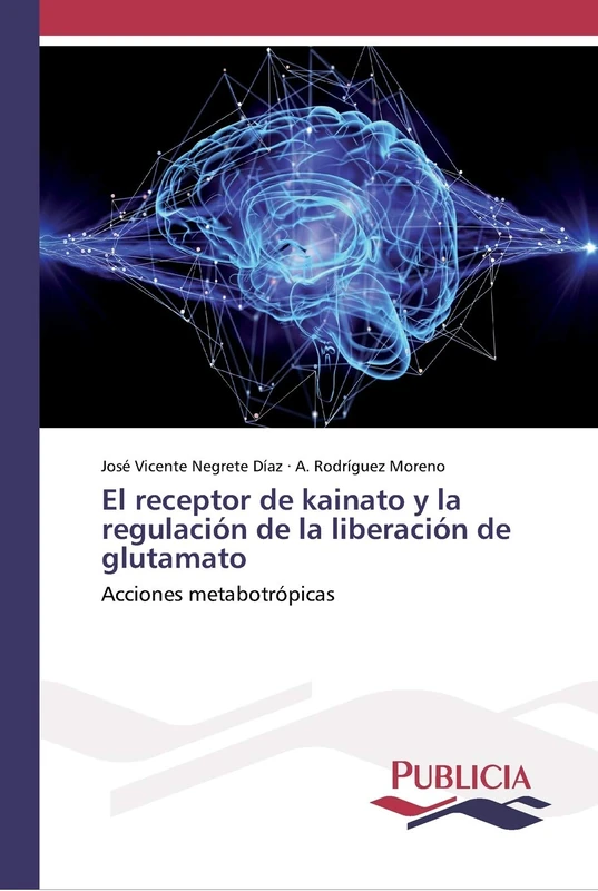 El receptor de kainato y la regulación de la liberación de glutamato: Acciones metabotrópicas