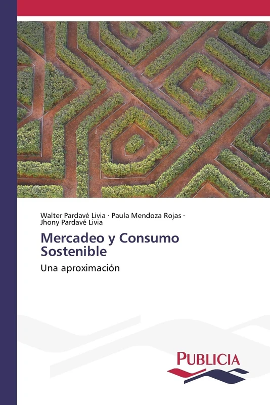 Mercadeo y Consumo Sostenible: Una aproximación