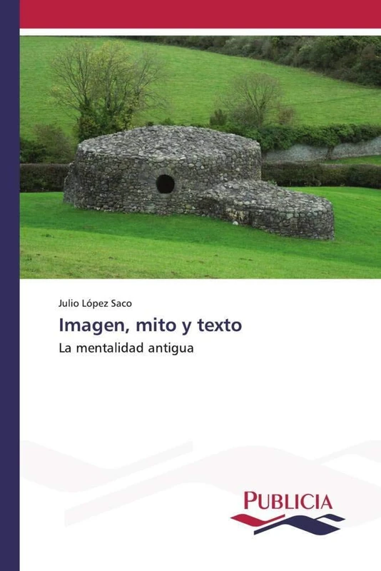 Imagen, mito y texto: La mentalidad antigua - Image 1