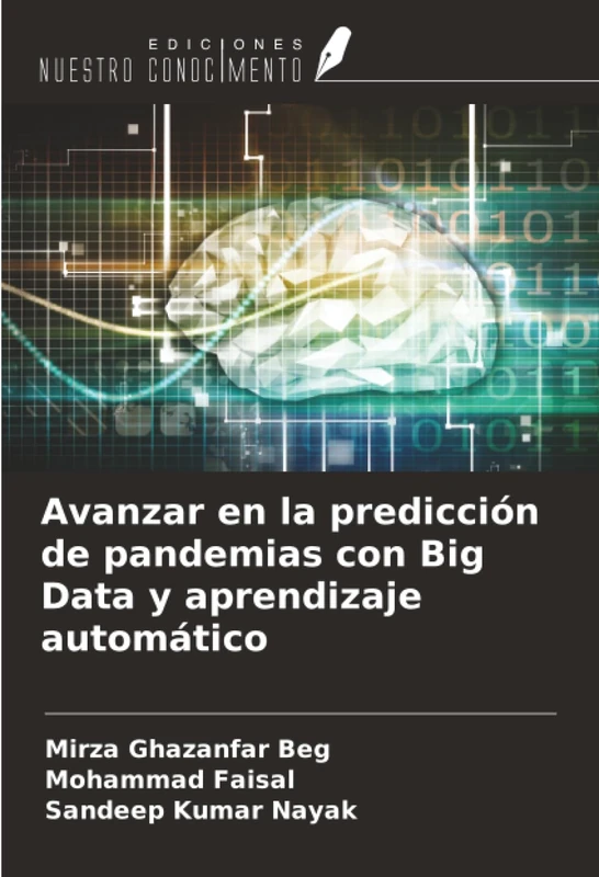 Avanzar en la predicción de pandemias con Big Data y aprendizaje automático