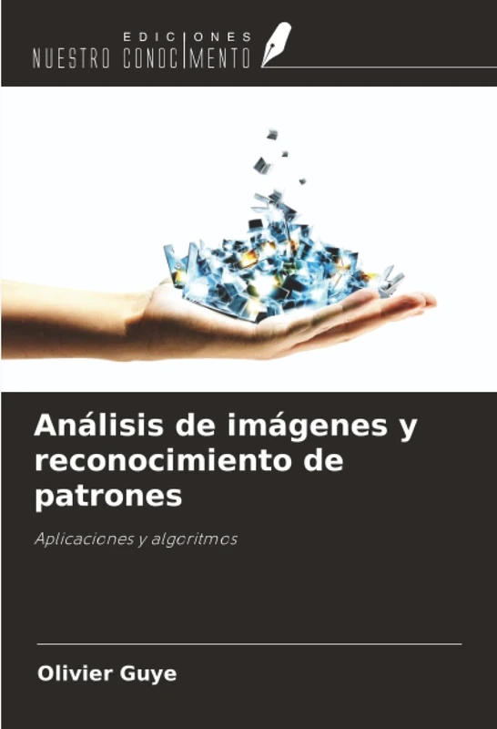 Análisis de imágenes y reconocimiento de patrones: Aplicaciones y algoritmos