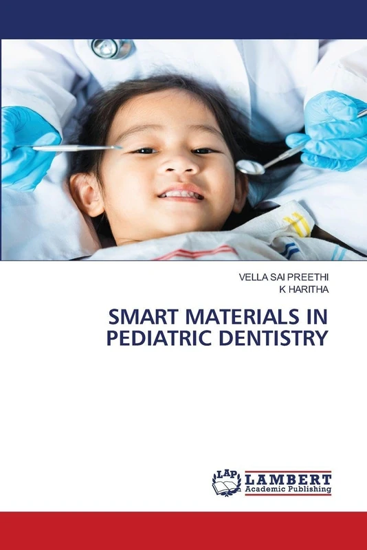 Smart Materials in Pediatric Dentistry
