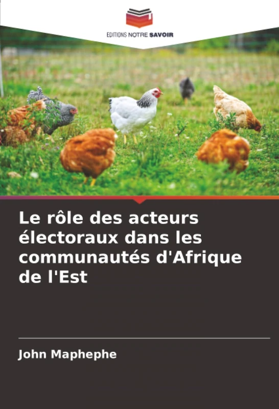 Le rôle des acteurs électoraux dans les communautés d'Afrique de l'Est