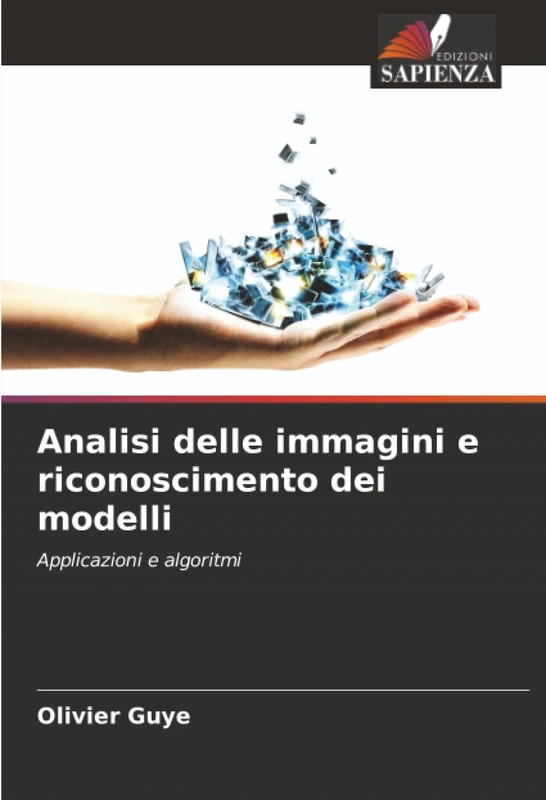 Analisi delle immagini e riconoscimento dei modelli: Applicazioni e algoritmi