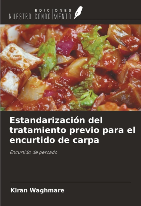 Estandarización del tratamiento previo para el encurtido de carpa: Encurtido de pescado