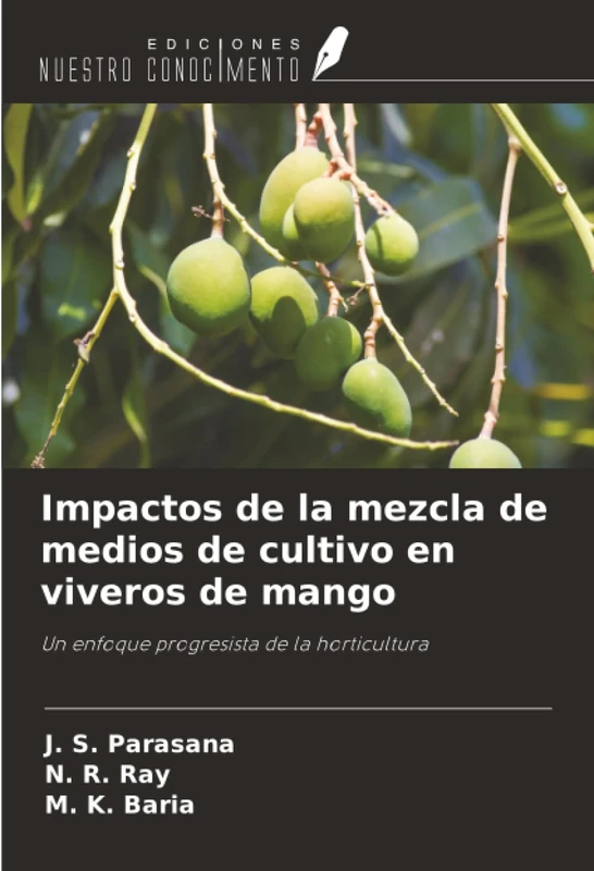 Impactos de la mezcla de medios de cultivo en viveros de mango: Un enfoque progresista de la horticultura