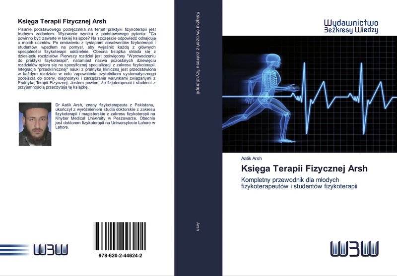 Księga Terapii Fizycznej Arsh: Kompletny przewodnik dla młodych fizykoterapeutów i studentów fizykoterapii - Image 1