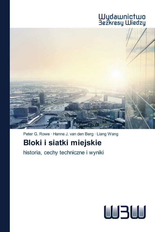 Bloki i siatki miejskie: historia, cechy techniczne i wyniki