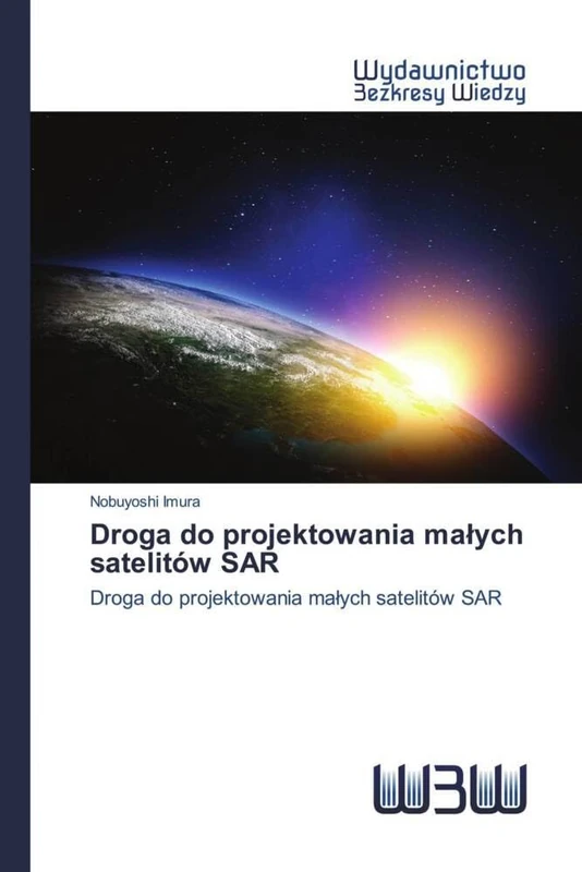 Droga do projektowania małych satelitów SAR: Droga do projektowania małych satelitów SAR - Image 1