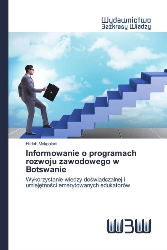 Informowanie o programach rozwoju zawodowego w Botswanie: Wykorzystanie wiedzy doświadczalnej i umiejętności emerytowanych edukatorów - Image 1