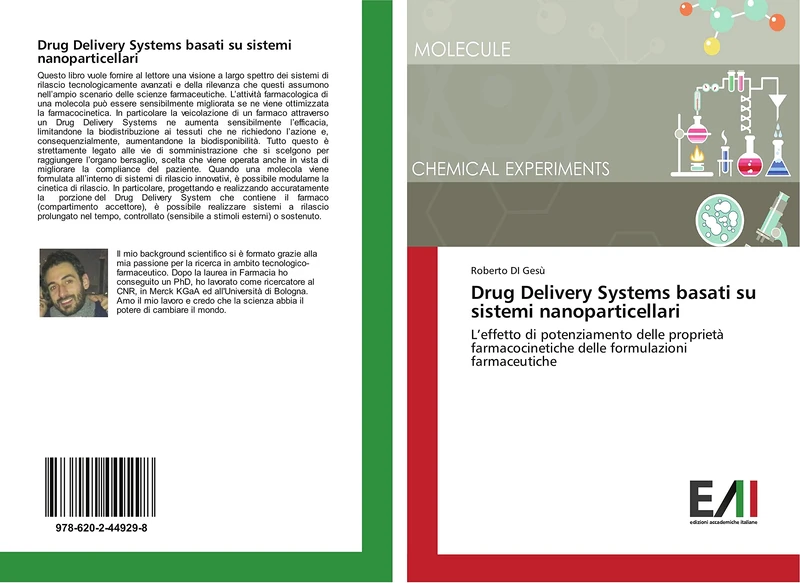 Drug Delivery Systems basati su sistemi nanoparticellari: L’effetto di potenziamento delle proprietà farmacocinetiche delle formulazioni farmaceutiche