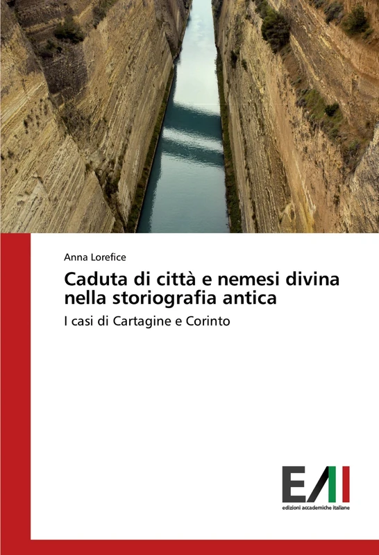 Caduta di città e nemesi divina nella storiografia antica: I casi di Cartagine e Corinto