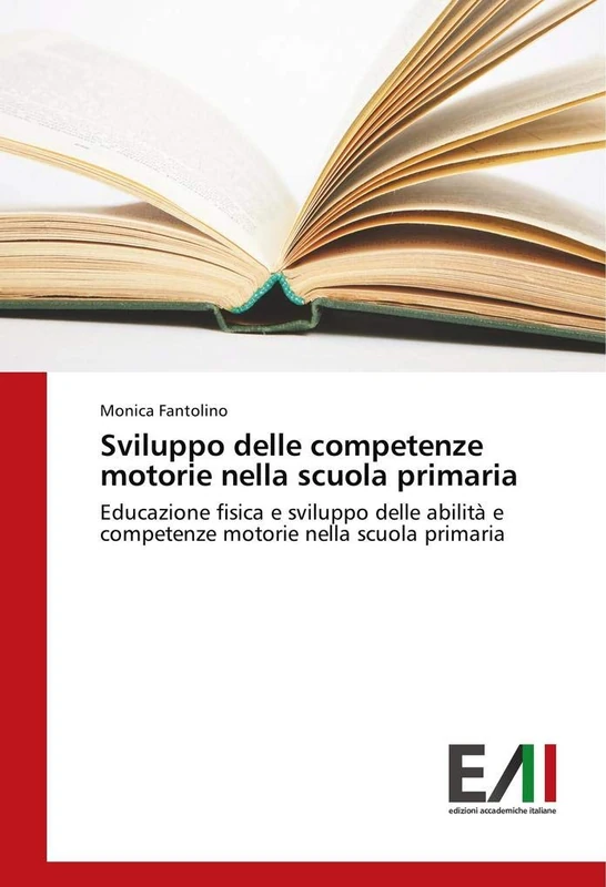 Sviluppo delle competenze motorie nella scuola primaria: Educazione fisica e sviluppo delle abilità e competenze motorie nella scuola primaria - Image 1