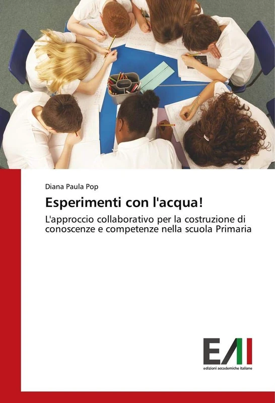 Esperimenti con l'acqua!: L'approccio collaborativo per la costruzione di conoscenze e competenze nella scuola Primaria - Image 1