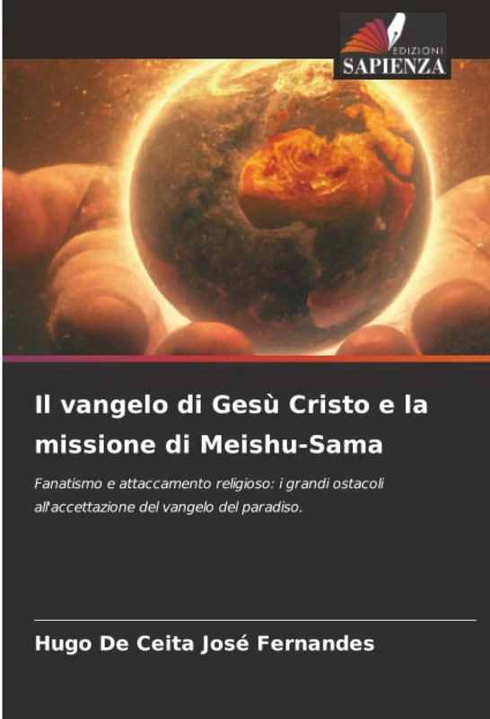 Il vangelo di Gesù Cristo e la missione di Meishu-Sama: Fanatismo e attaccamento religioso: i grandi ostacoli all'accettazione del vangelo del paradiso.