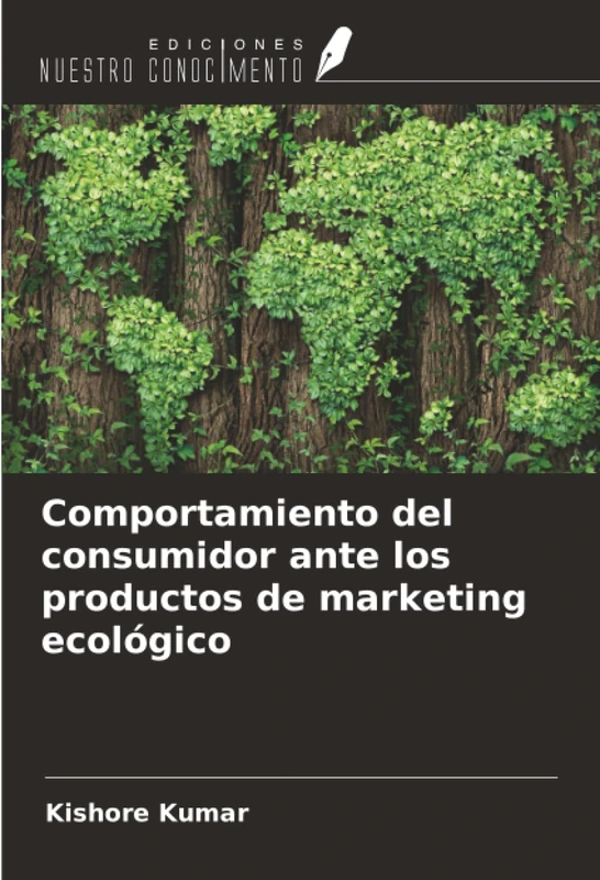 Comportamiento del consumidor ante los productos de marketing ecológico