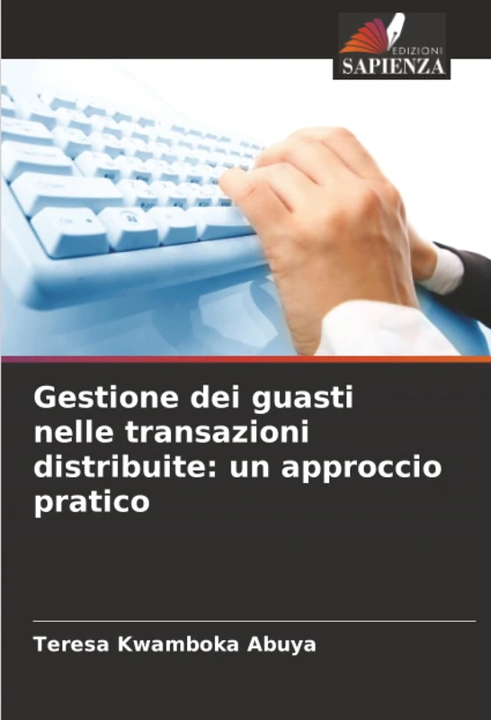 Gestione dei guasti nelle transazioni distribuite: un approccio pratico