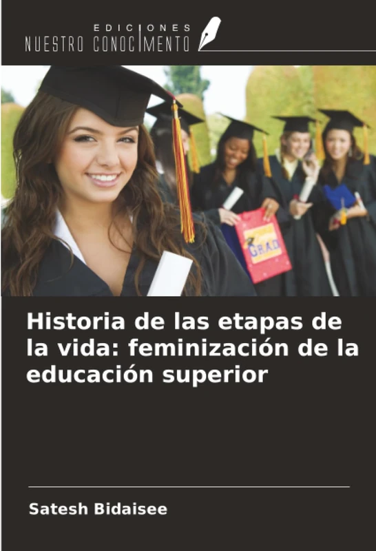 Historia de las etapas de la vida: feminización de la educación superior