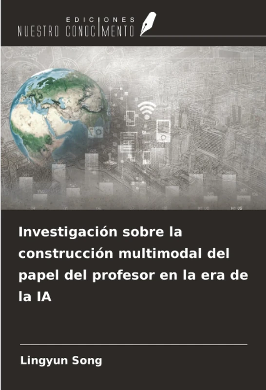 Investigación sobre la construcción multimodal del papel del profesor en la era de la IA