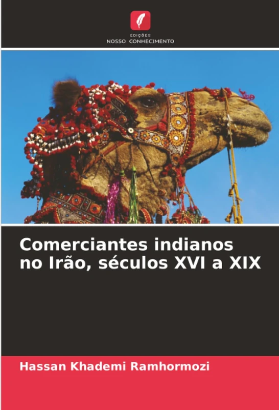 Comerciantes indianos no Irão, séculos XVI a XIX