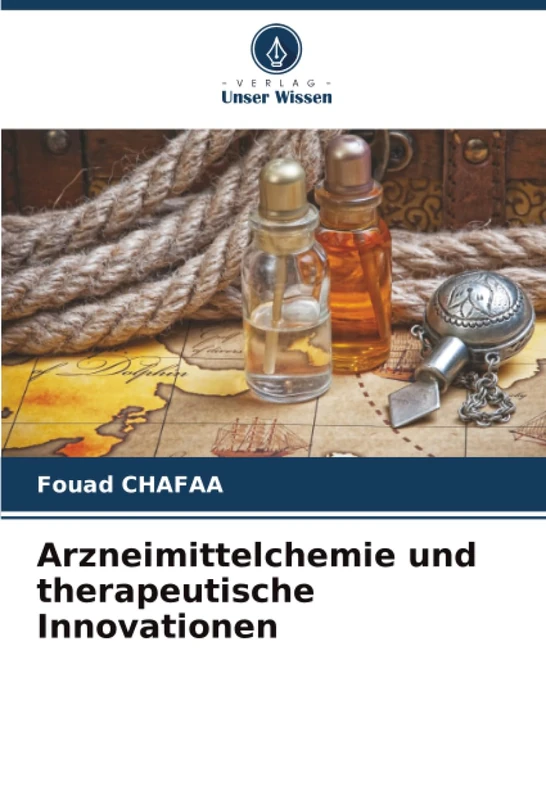 Arzneimittelchemie und therapeutische Innovationen