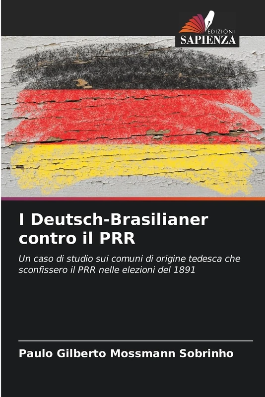 I Deutsch-Brasilianer contro il PRR: Un caso di studio sui comuni di origine tedesca che sconfissero il PRR nelle elezioni del 1891 - Image 1