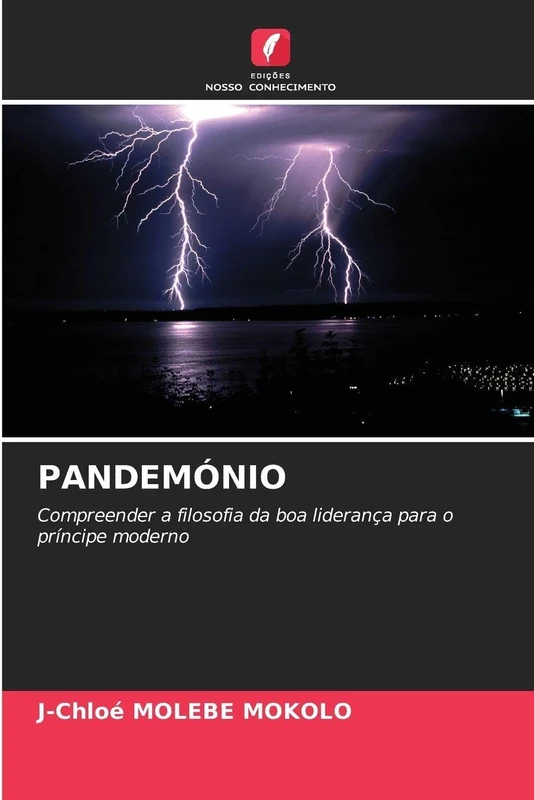Pandemónio: Compreender a filosofia da boa liderança para o príncipe moderno