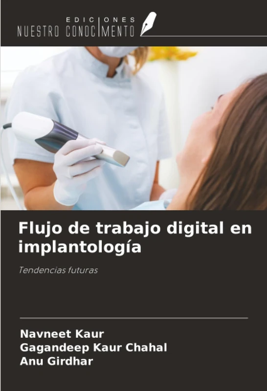 Flujo de trabajo digital en implantología: Tendencias futuras