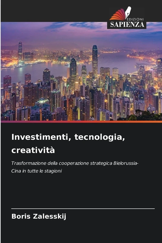 Investimenti, tecnologia, creatività: Trasformazione della cooperazione strategica Bielorussia-Cina in tutte le stagioni - Image 1